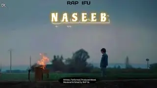 Naseeb | Hindi Rap 2025 | Life, Struggle & Destiny Storytelling | RAP ifu
