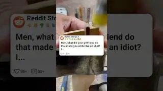 Men, what did your girlfriend do that made you smile like an idiot #reddit