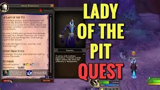 Lady Of The Pit Quest (WoW Midnight)