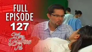 May Bukas Pa - Episode 127