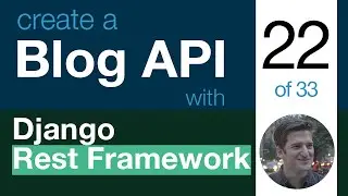 Blog API with Django Rest Framework 22 of 33 - Update & Destroy Mixins