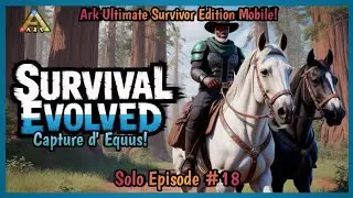J' ai Trouvé Deux Equus dans la RedWood ❗️🦓Ark: Ultimate Survivor Edition Mobile❗️ Episode #18 #ark