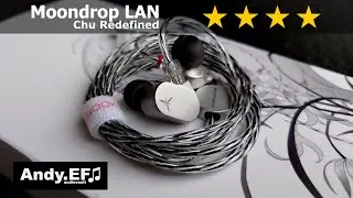 IEMs Review. Moondrop LAN