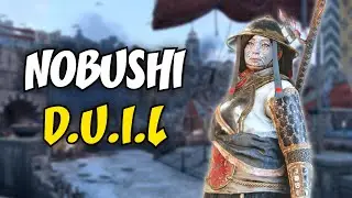 Играю за Нобуси до поражения | For Honor Duels