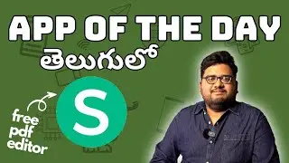 App of The Day: Sejda - In Telugu | Free PDF Editor!