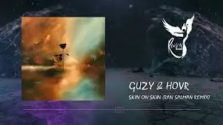 Guzy & HOVR - Skin On Skin (Ran Salman Remix) [Black Rose]