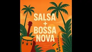 Latin Jazz Fusion 2025 🔥 | Salsa & Bossa Nova Mix for Relax & Groove