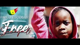 PABLO ESCOBAR - FREE SENEGAL (Vid&eacute;o Officielle)