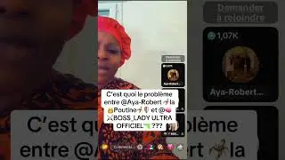 C’est quoi le problème entre @Aya-Robert 🦂la 👸Poutine🦂🛡️ et @🧠⚔️BOSS_LADY ULTRA OFFICIEL🔫 ???part2