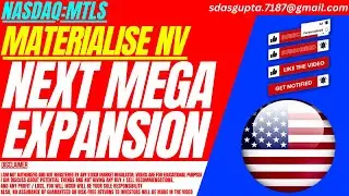NEXT MEGA EXPANSION : MTLS STOCK ANALYSIS | MATERIALISE NV STOCK