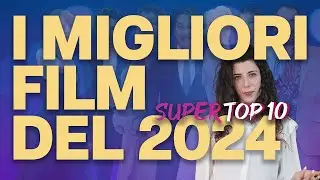 I 10 Migliori Film del 2024 - Top 10 di Film che DEVI Recuperare