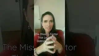 The Missing Factor That Leads To Dating Toxicity