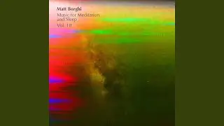 Music for Meditation and Sleep, Vol. 10