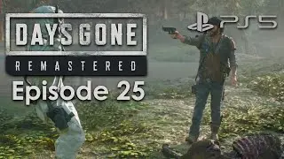 Days Gone Remastered PS5 Gameplay Episode 25 - Making Contact