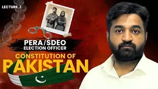 PERA SDEO Jobs | Election Officer | Constitution of Pakistan | PPSC/PERA| Zawiyah Institute