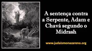 A sentença contra a Serpente, Adam e Chavá segundo o Midrash - Judaísmo Nazareno