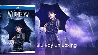 Tim Burton’s Wednesday Season 1 Blu Ray Un Boxing