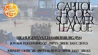 Capitol Hoops Summer League Highlights Vs. Chambersburg (PA)