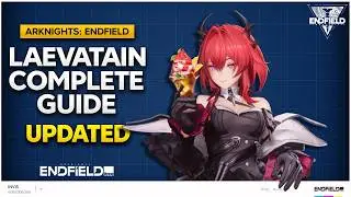 Laevatain Complete Guide | Arknights: Endfield