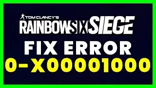 FIX: Rainbow Six Siege Error Code 6-0x00001000 (FIXED)