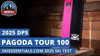 DPS Pagoda Tour 100 2025 года &mdash; обзор лыжного теста SkiEssentials.com