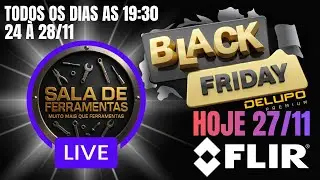 LIVE ULTRA ESPECIAL COM A FLIR NA SEMANA DE BLACK FRIDAY DELUPO