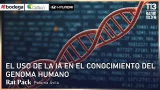 El uso de la IA en el conocimiento del genoma humano | Mesa Central