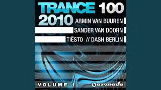 Trance 100 - 2010, Vol. 1 (Continuous Mix, Pt. 2 of 4)