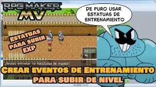 ¿CÓMO CREAR EVENTOS PARA SUBIR DE EXPERIENCIA? | Tutorial RPG Maker MV