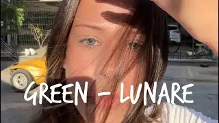 Lente Green - Lunare Tri-Kolor | Comparativo Green com Dark Green