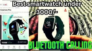 Boat Cosmos Pro Unboxing | Best Smart Watch under Rs 3000/-