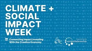 Connecting Impact&nbsp;Investing&nbsp;With the Creative Economy