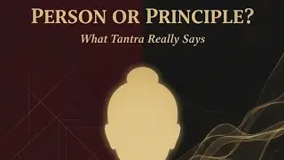 देवी कौन हैं? Person नहीं, Principle | Tantric Philosophy Explained
