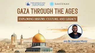 Gaza Through The Ages | Hassam Munir | Special Program
