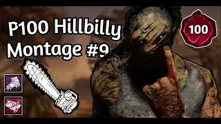DBD P100 Hillbilly Montage #9