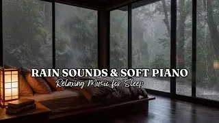Relaxing Sleep Music & Insomnia - Rain Sounds to Healing, Stop Overthinking & Stress Relief, Calming