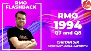 RMO 1994 (Q7 и Q8) L-20 | RMO Flashback | Математическая олимпиада | Школьная олимпиада Веданту
