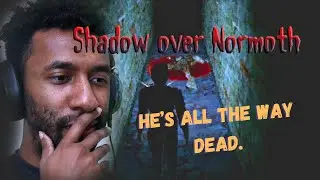 Something's Lurking In The Shadows... | Shadow Over Normoth (Gameplay)