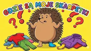 Gdzie są moje Skarpetki? 🧦❓ | NOWA Piosenka dla Dzieci (Poranne Poszukiwania!) | Śpiewający Jeżyk
