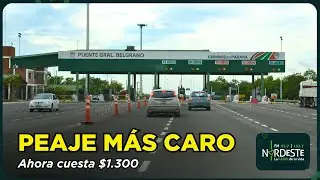 Peaje Chaco–Corrientes más caro: el valor subió a $1.300 y generó malestar