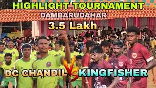 Kingfisher Potka Fc 🆚️ Dc Chandil Fc // Dambarudahar Football Tournament 2026//anla Football