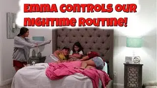 Emma CONTROLS Our Realistic Summer Night Time Routine!! Emma and Ellie