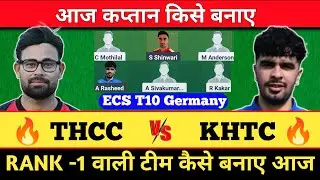 THCC vs KHTC Dream11 Prediction, THCC vs KHTC Dream11 Team, THCC vs KHTC Ecs T10 Germany Today Match