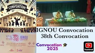 IGNOU 38th Convocation | Congratulations 🎉🎉 to all | #ignou #ignousolvedassignment #ignouassignment