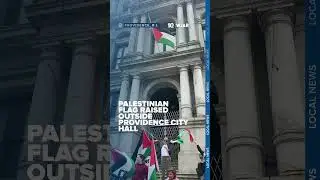 Palestinian flag raised in Providence, sparks tension