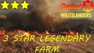 (Fallout 76)- 3 STAR LEGENDARY FARM