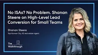 No ISAs? No Problem. Shanan Steere on High-Level Lead Conversion for Small Teams