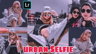 🔴 Update🔥 Free Presets Lightroom Mobile Xmp | Urban Selfie | Rumus Lightroom
