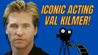 Val Kilmer's Acting Genius &mdash; What Every Actor Should Learn
