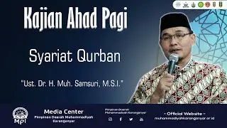 KAJIAN AHAD PAGI KARANGANYAR ONLINE - 18 Juli 2021- Syariat Qurban || UMS ( Ustadz Muh Samsuri )
